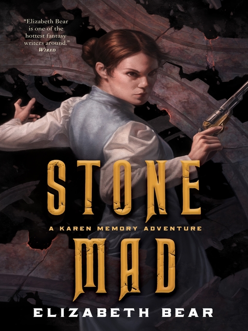 Title details for Stone Mad by Elizabeth Bear - Available